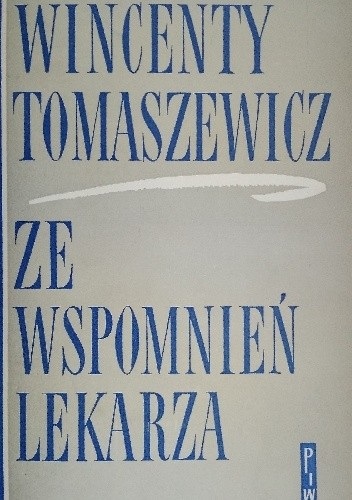 Wybitny lekarz-chirurg, założyciel uczelni medycznych 4