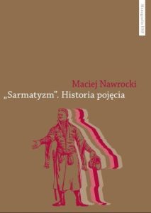 Nieoczywisty „sarmatyzm” 1