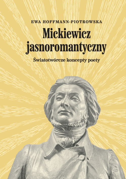 Przeczytać Mickiewicza raz jeszcze… 3